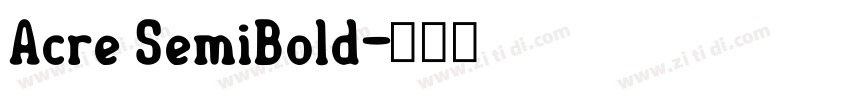 Acre SemiBold字体转换